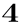 ４